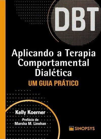 Capa do livro DBT — Aplicando a Terapia Comportamental Dialética